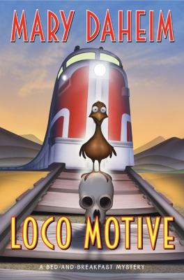 Loco motive : a bed-and-breakfast mystery /
