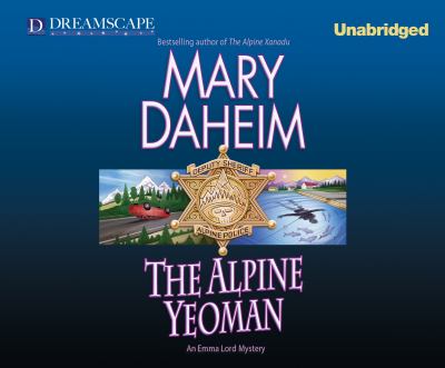 The Alpine Yeoman [compact disc, unabridged] : an Emma Lord Mystery /