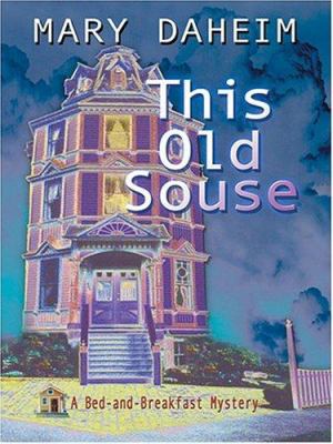 This old souse : [large type] : a bed-and-breakfast mystery /