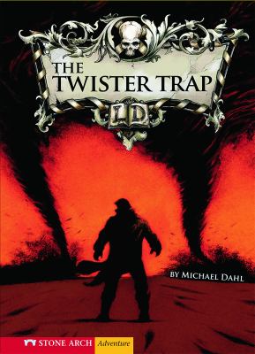 The twister trap /