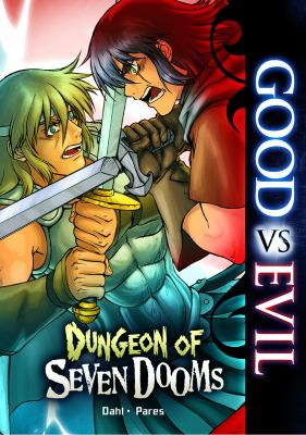 Good vs evil : Dungeon of the Seven Dooms /