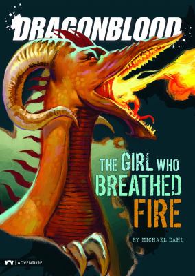The girl who breathed fire /