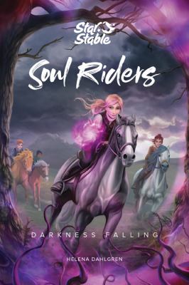 Darkness falling. (Soul riders, vol. 3.) /