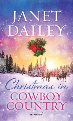 Christmas in cowboy country [large type] /