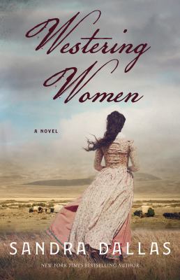 Westering women : a novel /