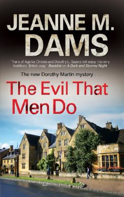 The evil that men do : a Dorothy Martin mystery /