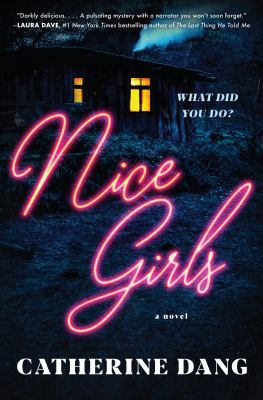 Nice girls : a novel /
