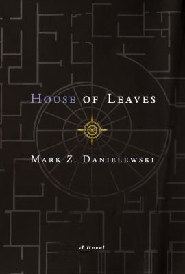 Mark Z. Danielewski's House of leaves /