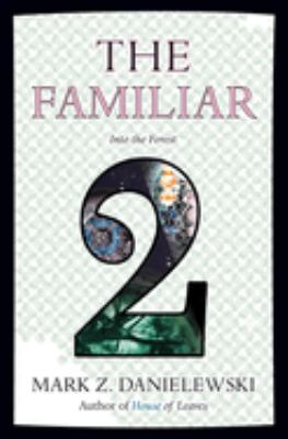 The Familiar. Volume 2, Into the forest /