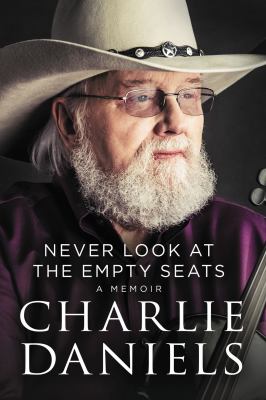 Never look at the empty seats : a memoir /