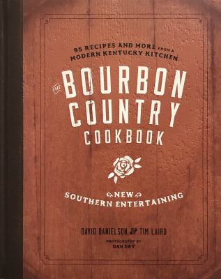 The Bourbon country cookbook /