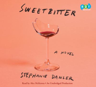 Sweetbitter [compact disc, unabridged] /