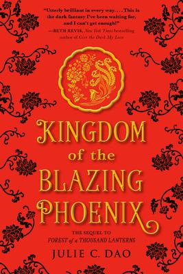 Kingdom of the blazing phoenix /
