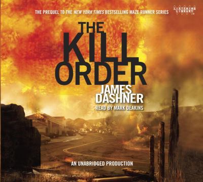 The kill order [compact disc, unabridged] /