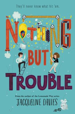Nothing but trouble /
