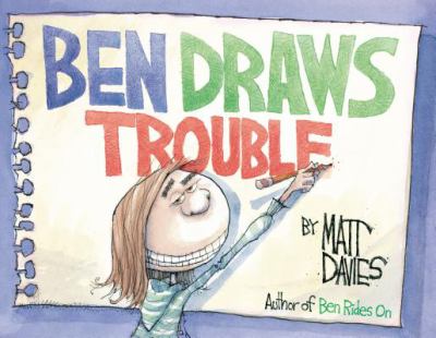 Ben draws trouble /