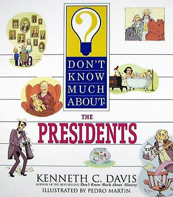 Don't know much about the Presidents /
