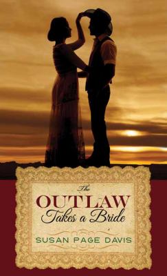 The outlaw takes a bride [large type] /