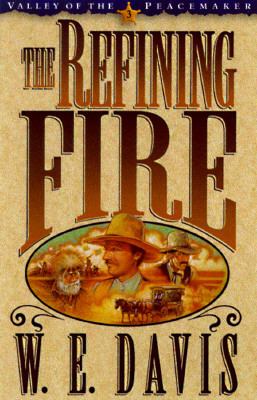 The refining fire /