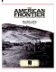 The American frontier : pioneers, settlers & cowboys, 1800-1899 /