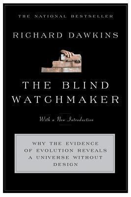 The blind watchmaker : why the evidence of evolution reveals a universe without design /