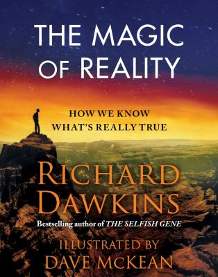 The magic of reality : how we know what's really true /