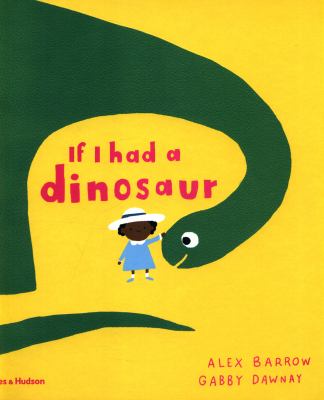 If I had a dinosaur /