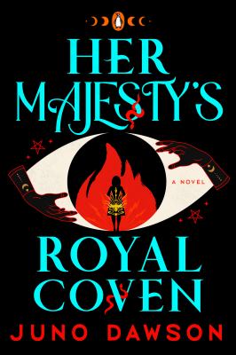 Her majesty's royal coven : a novel /