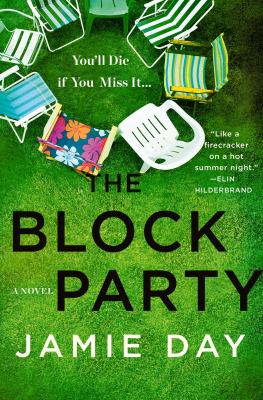 The block party : a novel /