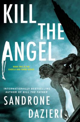 Kill the angel : a novel /