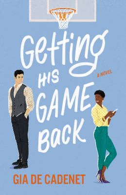 Getting his game back : a novel /