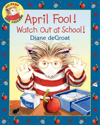 April Fool! watch out at school! /