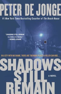 Shadows still remain : a novel /