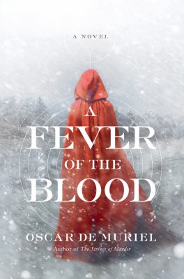 A fever of the blood /
