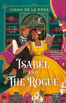 Isabel and the rogue / Liana De la Rosa.