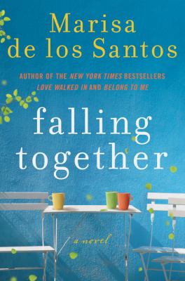 Falling together : a novel /