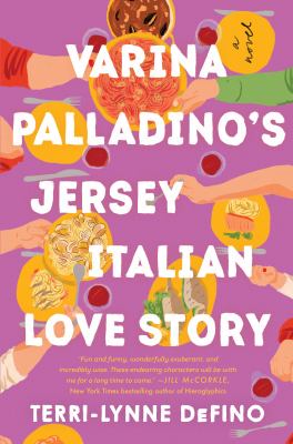 Varina Palladino's Jersey Italian love story : a novel /