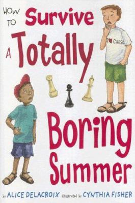 How to survive a totally boring summer /