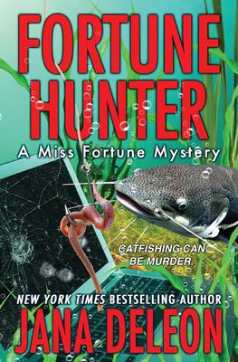 Fortune hunter : a Miss Fortune mystery /