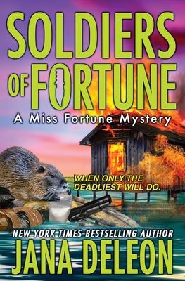 Soldiers of fortune : a Miss Fortune mystery /