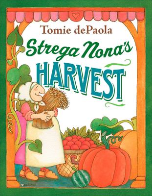 Strega Nona's harvest /