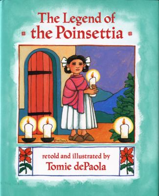 The legend of the poinsettia /