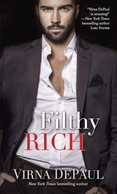 Filthy rich : a novel /
