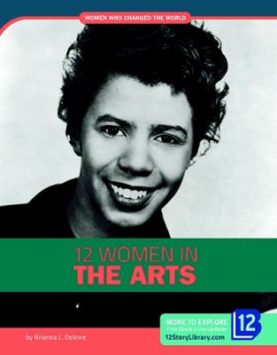 12 women in the arts /