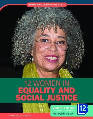 12 women in equality and social justice /