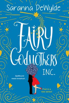 Fairy godmothers, Inc. /
