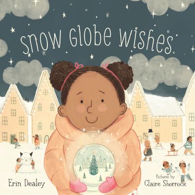 Snow globe wishes /