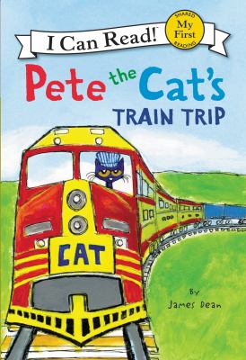 Pete the cat's train trip /