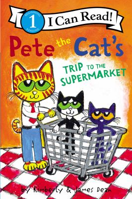 Pete the Cat's trip to the supermarket /