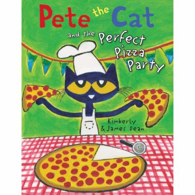 Pete the cat and the perfect pizza party [book with audioplayer] /